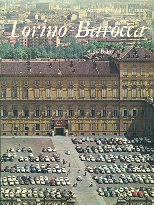 Torino Barocca - Aldo Ballo - 3