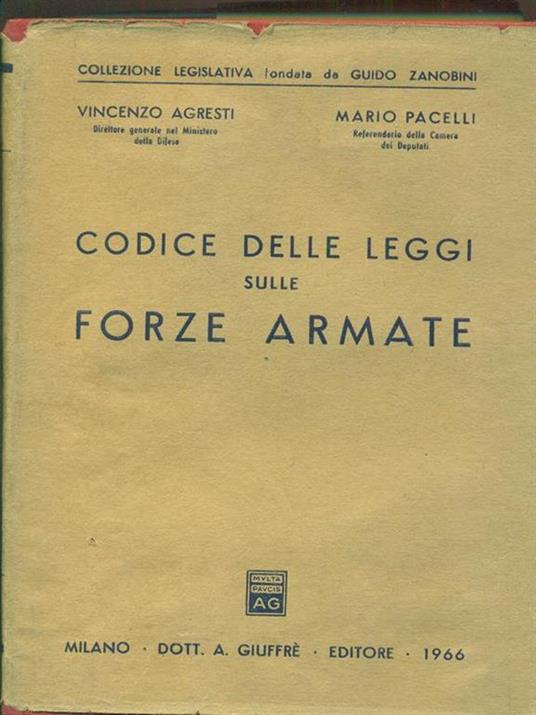 Codice delle leggi sulle forze armate - Michele Agresti - copertina