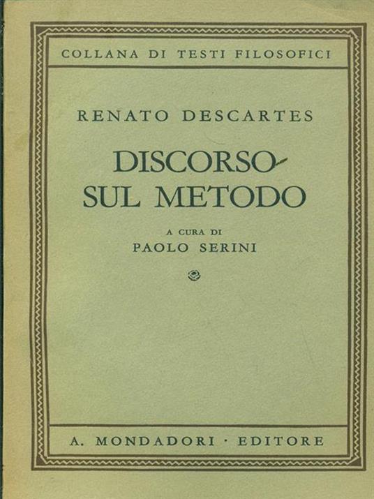 Discorso sul metodo - Renato Cartesio - 2