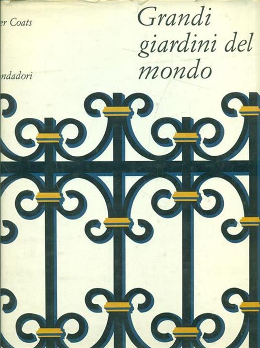 Grandi giardini del mondo - Peter Coats - copertina