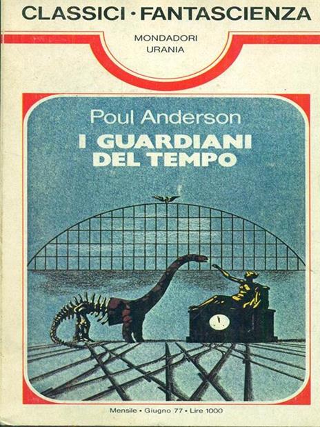 I guardiani del tempo - Poul Anderson - 6