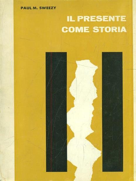 Il presente come storia - Paul M. Sweezy - 3