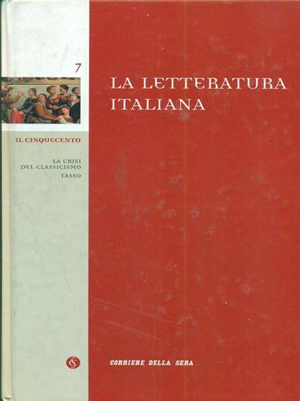 La letteratura italiana 7. Il cinquecento - copertina