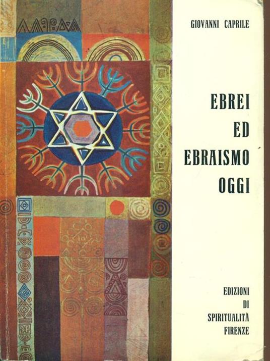 Ebrei ed ebraismo oggi - Giovanni Caprile - copertina