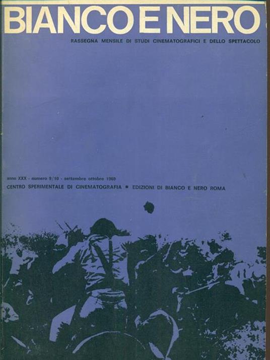 Bianco e nero anno XXX. NUMERO 9/10. Settembre-ottobre 1969 - 3