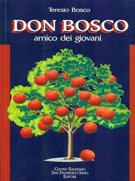 Don Bosco amico dei giovani - Teresio Bosco - 4