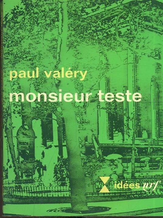 Monsieur Teste - Paul Valéry - 3