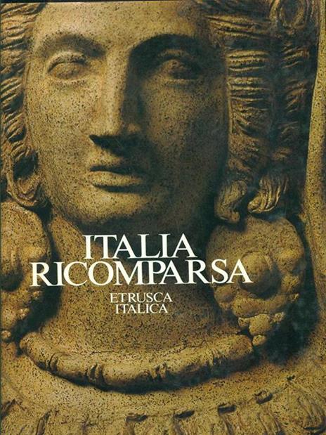 Italia ricomparsa Vol. 2-Etrusca italica - Sabatino Moscati,Toni Nicolini - 7