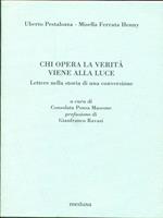 Chi opera la verita viene alla luce