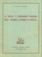 Le regole e l'insediamento stagionale della magnifica comunità di Ampezzo