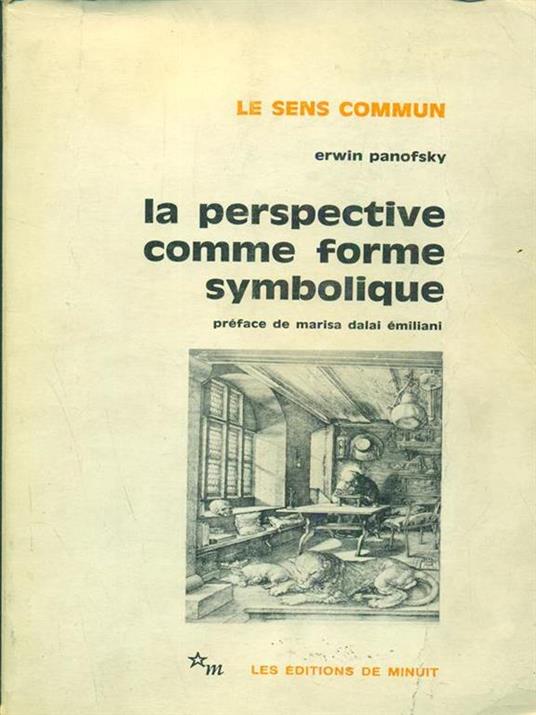 Le perspective comme forme symbolique - Erwin Panofsky - 2