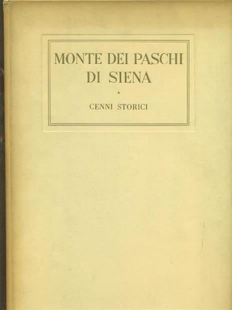 Monte dei Paschi di Siena. Cenni storici - copertina