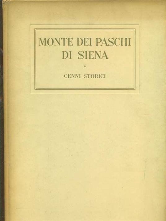 Monte dei Paschi di Siena. Cenni storici - 8