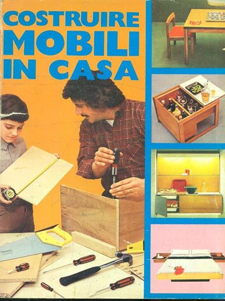 Costruire mobili in casa - Sacha Drago - copertina