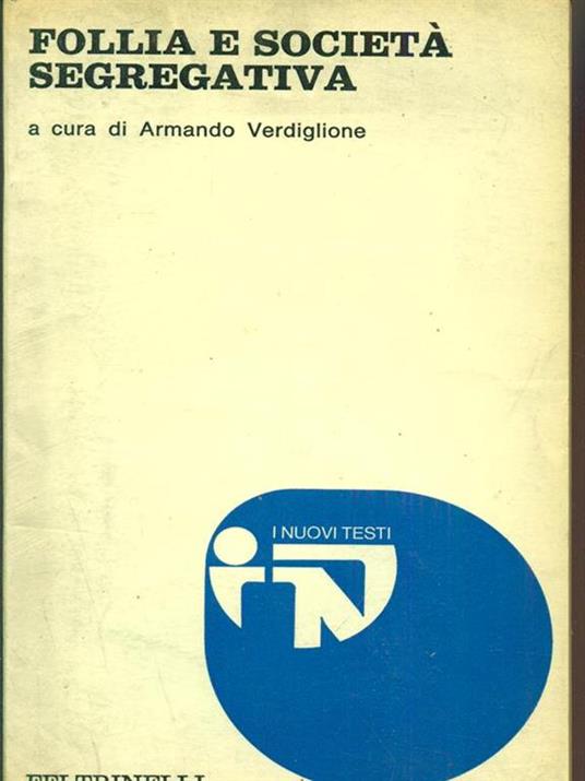 Follia e societa segregativa - Armando Verdiglione - 3