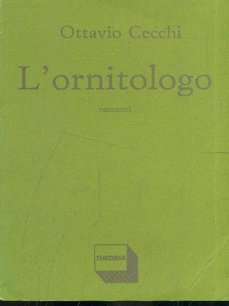 L' ornitologo - Ottavio Cecchi - copertina