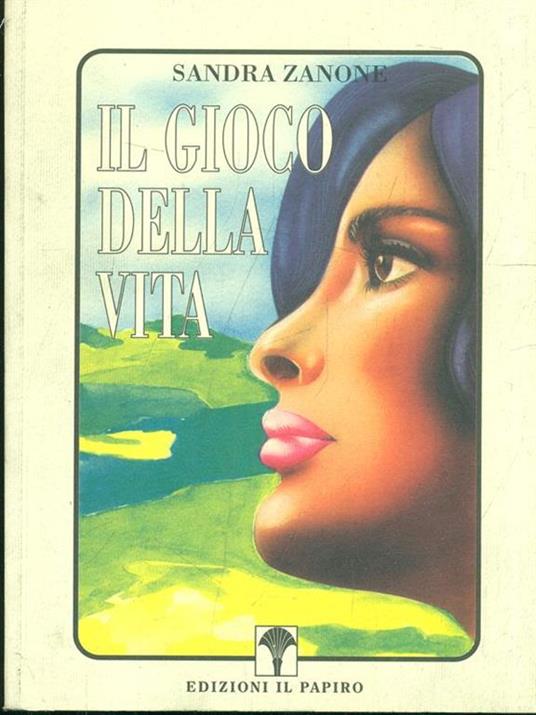 Il gioco della vita - Sandra Zanone - 8