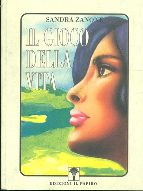 Il gioco della vita - Sandra Zanone - 4