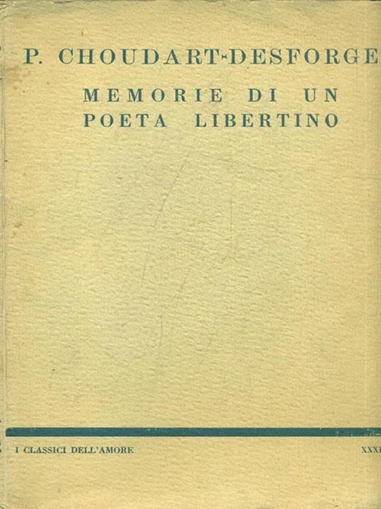 Memorie di un poeta libertino - P. Choudart-Desforges - 3