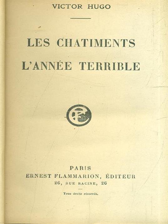 Les chatiments. L'annee terrible - Victor Hugo - 2