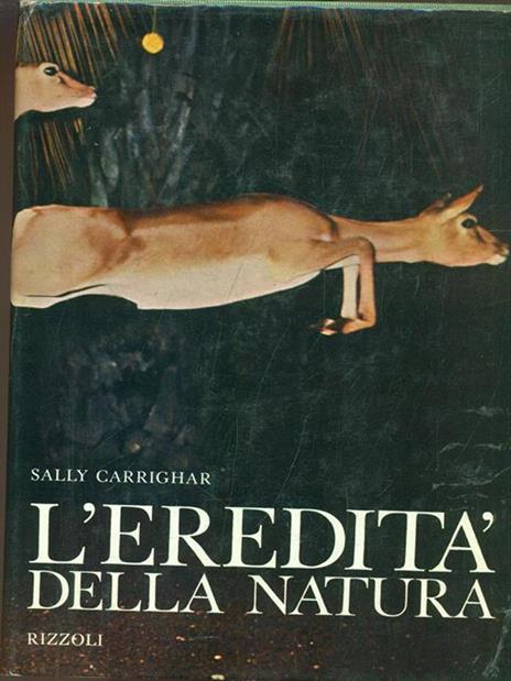 L' eredità della natura - Sally Carrighar - 3