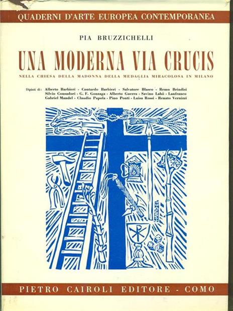 Una moderna via Crucis - M. Luisa Algini - 2