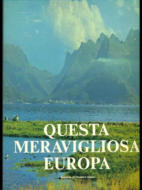 Questa meravigliosa Europa - 9