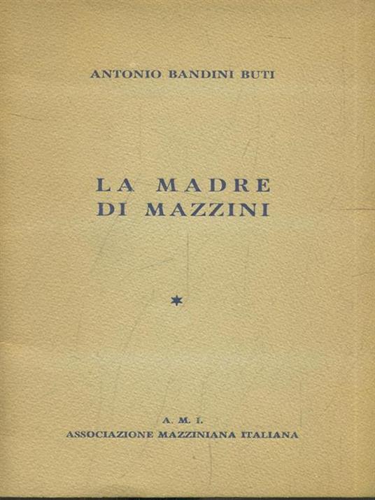 La madre di Mazzini - Antonio Bandini Buti - 4