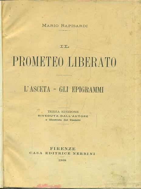 Il Prometeo Liberato - L'asceta, gli epigrammi - Mario Rapisardi - 3