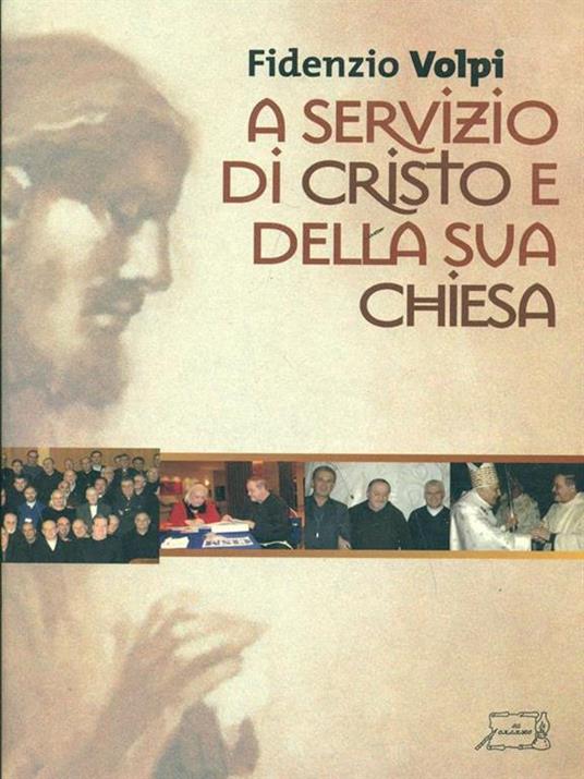 A servizio di Cristo e della sua chiesa - Fidenzio Volpi - copertina