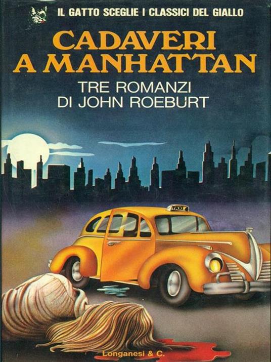Cadaveri a Manhattan - John Roeburt - 4