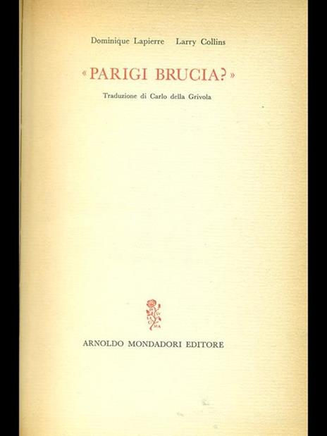 Parigi brucia? - Dominique Lapierre - 2