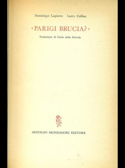 Parigi brucia? - Dominique Lapierre - 2