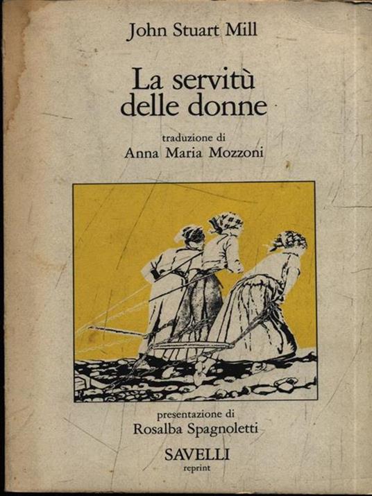 La servitù delle donne - John Stuart Mill - copertina