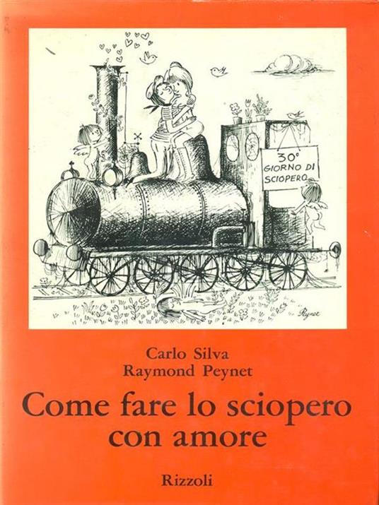 Come fare lo sciopero con amore - Carlo Silva - copertina