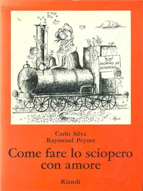 Come fare lo sciopero con amore - Carlo Silva - 3