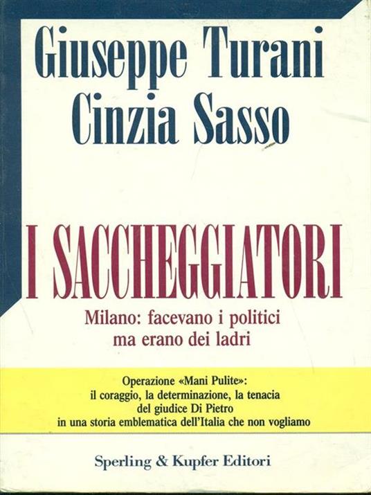 I saccheggiatori - Giuseppe Turani - 3