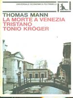 La morte a Venezia tristano Tonio Kroger