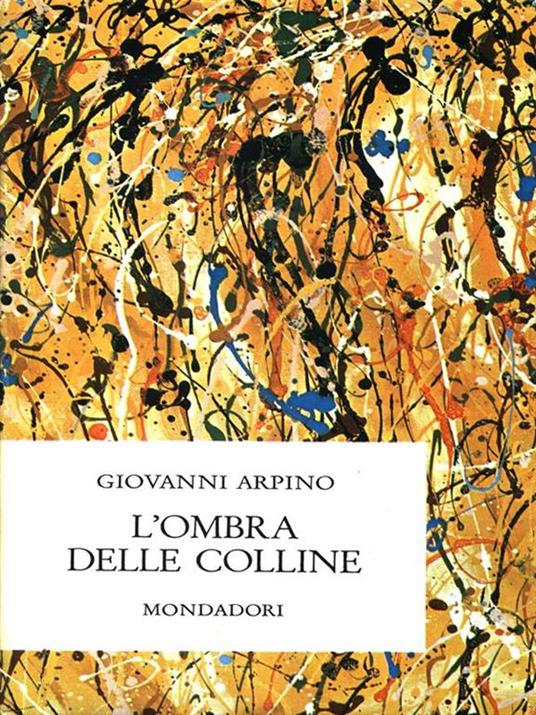 L' Ombra delle colline - Giovanni Arpino - 8