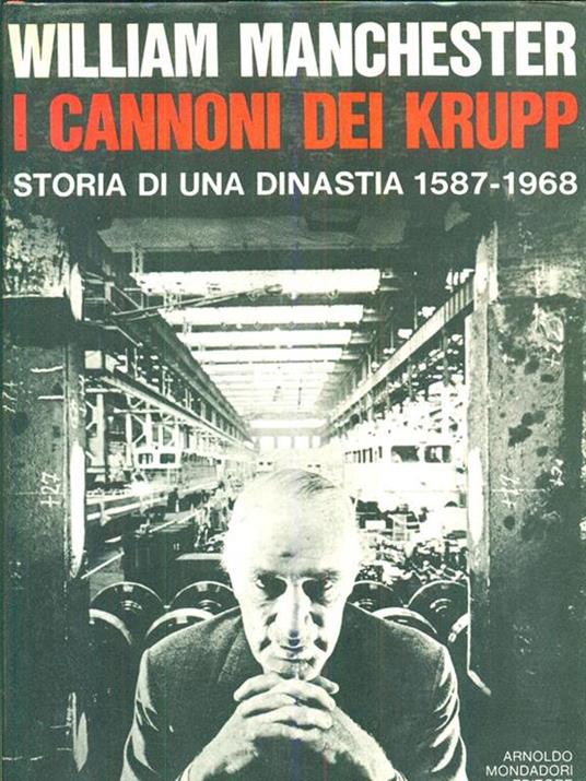 I cannoni dei Krupp - William Manchester - 4