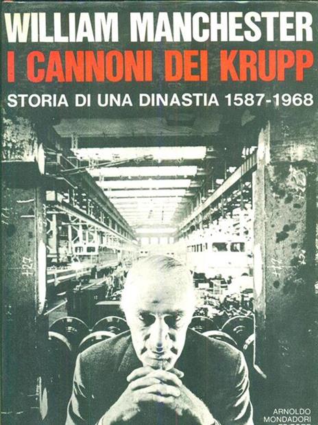 I cannoni dei Krupp - William Manchester - 6