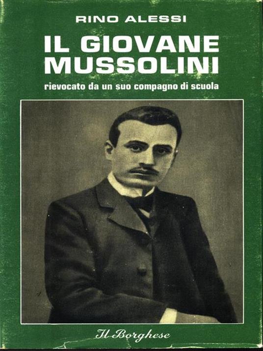 Il giovane Mussolini - Rino Alessi - copertina