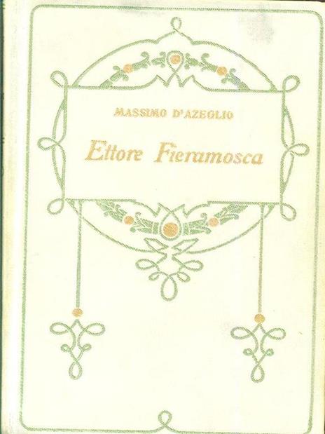 Ettore Fieramosca - Massimo D'Azeglio - 6