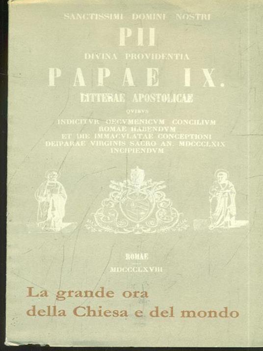 La grande ora della Chiesa e del mondo - Salvatore Garofalo - 3