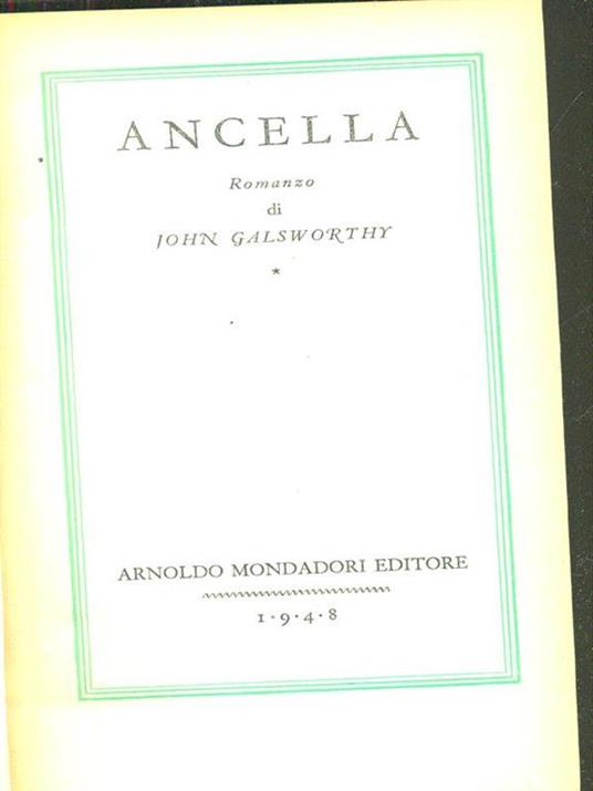 Ancella - John Galsworthy - 8