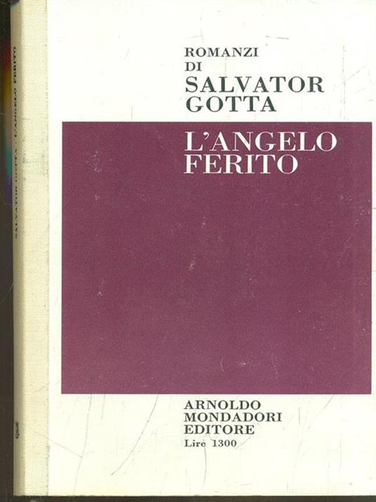 L' angelo ferito - Salvatore Gotta - 11