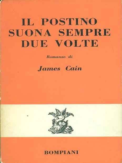 Il postino suona sempre due volte - James M. Cain - 6