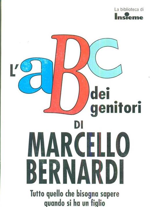 L' Abc dei genitori - Marcello Bernardi - 2