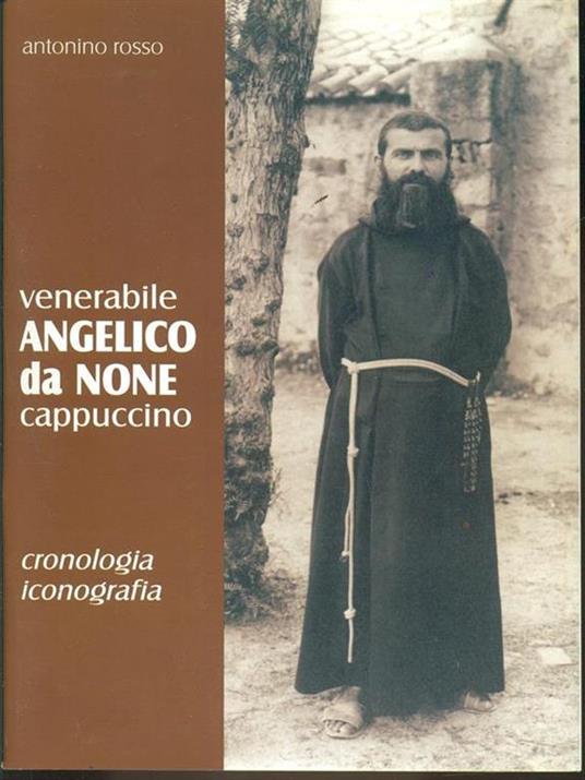 Venerabile Angelico da None cappuccino - Antonino Rosso - copertina