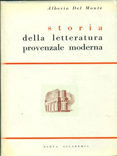Storia della letteratura provenzale moderna - Alberto Del Monte - 6